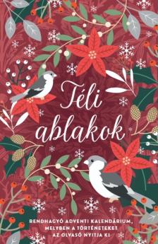Bagó Tünde et al - Téli ablakok