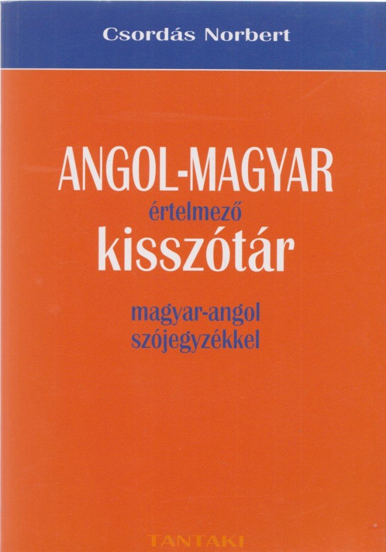 Csordás Norbert - Angol-magyar értelmező kisszótár [antikvár]