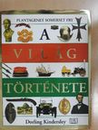 Plantagenet Somerset Fry - A világ története [antikvár]