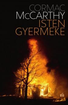 Cormac McCarthy - Isten gyermeke [antikvár]