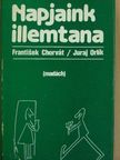 Frantisek Chorvát - Napjaink illemtana [antikvár]