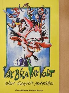 Vak Béla vak volt [antikvár]