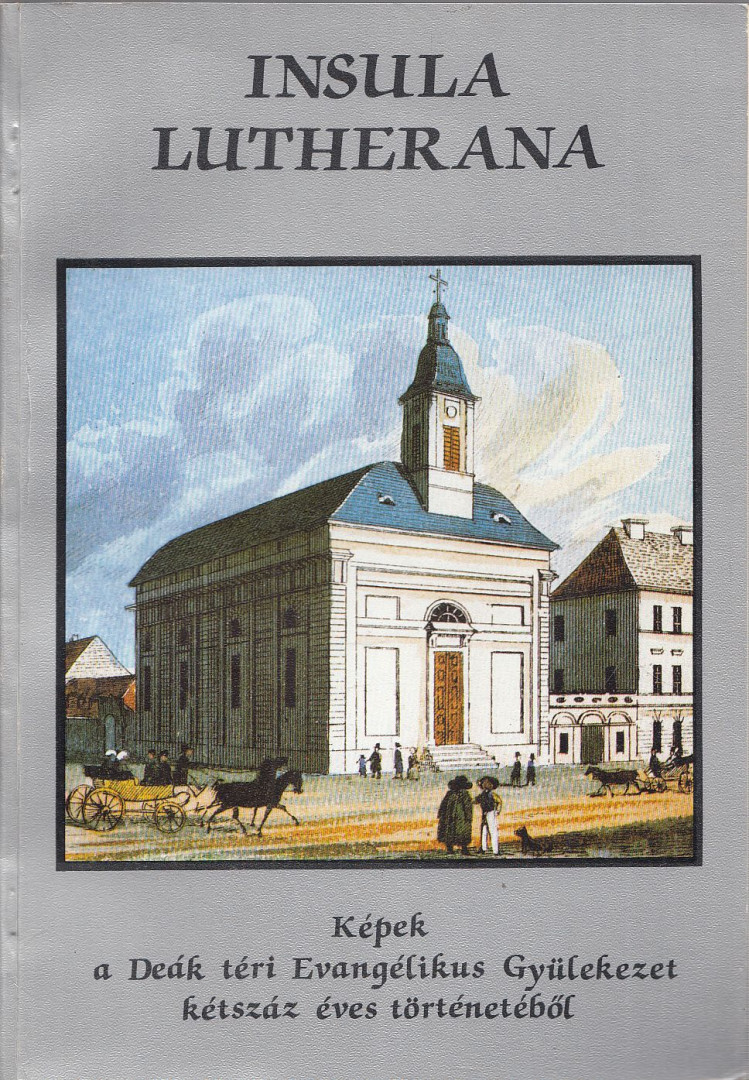 Fabiny Tibor dr. - Insula Lutherana [antikvár]