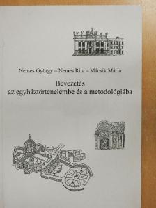 Mácsik Mária - Bevezetés az egyháztörténelembe és a metodológiába [antikvár]