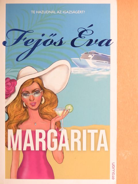Fejős Éva - Margarita [antikvár]