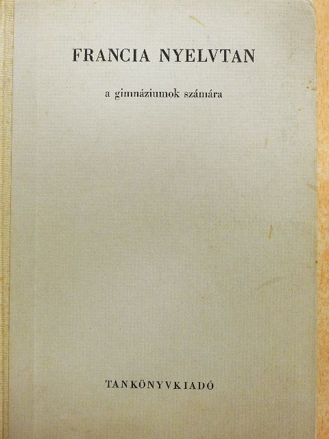 Győry János - Francia nyelvtan [antikvár]