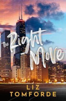 LIZ TOMFORDE - The Right Move (Windy City Series, Book 2)