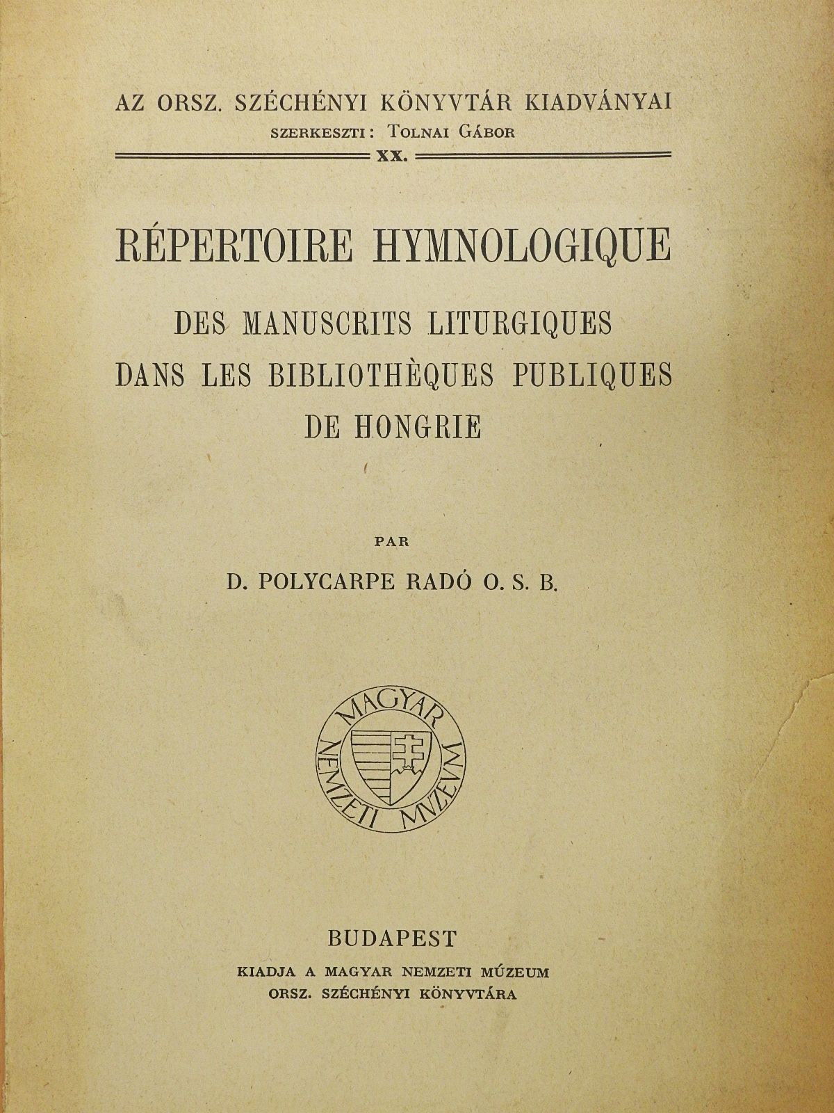 D. Polycarpe Radó O. S. B. - Répertoire Hymnologique (dedikált példány) [antikvár]