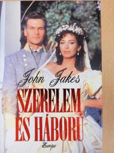 John Jakes - Szerelem és háború [antikvár]