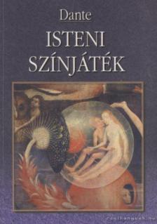 Dante Alighieri - Isteni színjáték [antikvár]