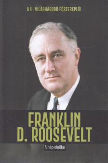 Jordi Soler - Franklin D. Roosevelt [antikvár]