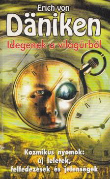 Erich von Daniken - Idegenek a világűrből [antikvár]