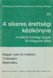 Gerőcs László dr., Jaczó Dániel, Farkas Lóránt - A sikeres érettségi kézikönyve [antikvár]