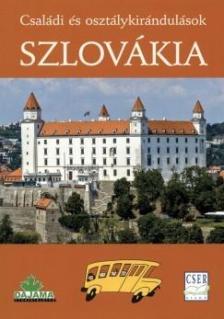 Daniel Kollár, Tibor Kollár, Ján Lacika - Szlovákia - Családi és osztálykirándulások