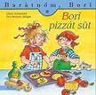 Liane Schneider - Annette Steinhauer - Bori pizzát süt - Barátnőm, Bori 29.