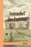 Diversos Espíritos - Instruçoes dos Espíritos [eKönyv: epub, mobi]