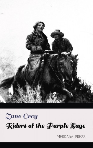 Zane Grey - Riders of the Purple Sage [eKönyv: epub, mobi]