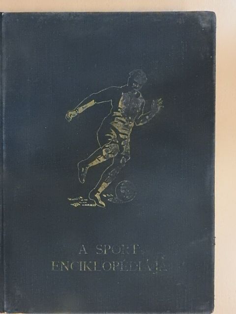 Árpádffy Jenő - A sport enciklopédiája II. (töredék) [antikvár]