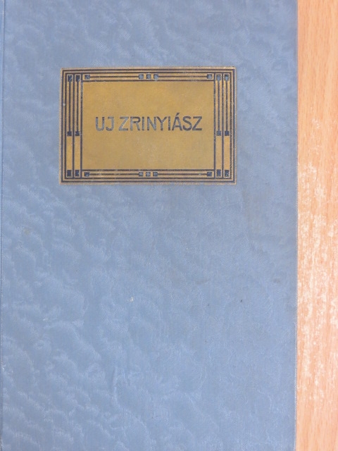 Mikszáth Kálmán - Uj Zrinyiász [antikvár]