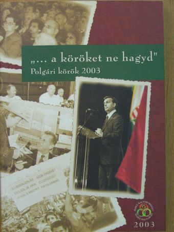 Bábiné Szottfried Gabriella - "...a köröket ne hagyd" [antikvár]