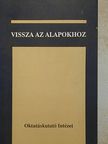 J. Hendricks - Vissza az alapokhoz [antikvár]