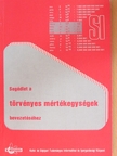 Gabriel Győző - Segédlet a törvényes mértékegységek bevezetéséhez [antikvár]