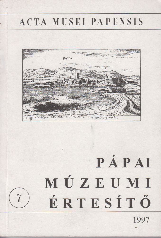 László Péter - Acta musei papensis - Pápai múzeumi értesítő 7. [antikvár]