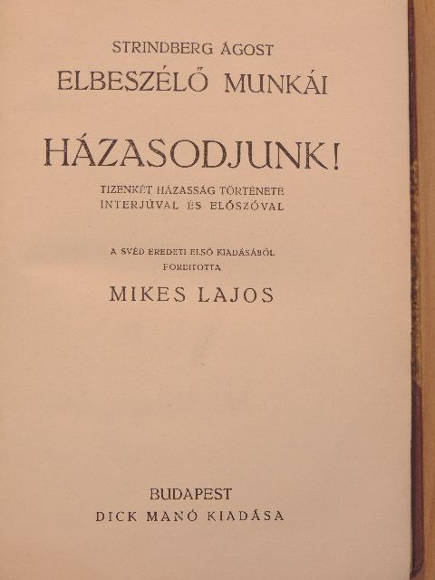 Strindberg Ágost - Házasodjunk! [antikvár]