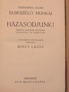 Strindberg Ágost - Házasodjunk! [antikvár]