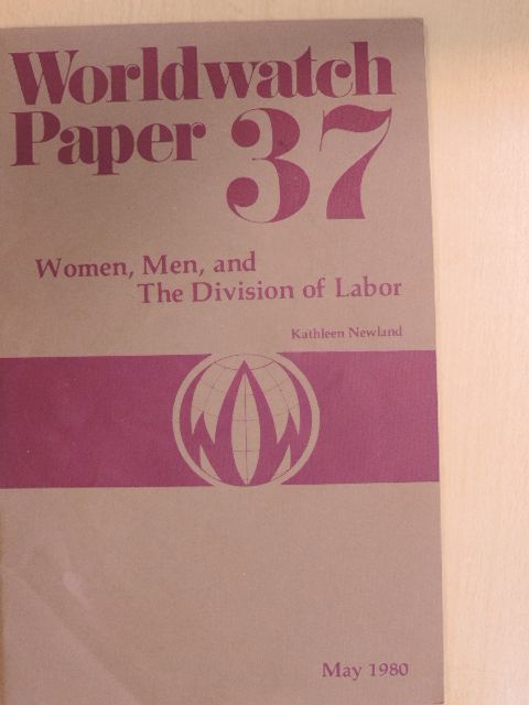 Kathleen Newland - Women, Men, and The Division of Labor [antikvár]