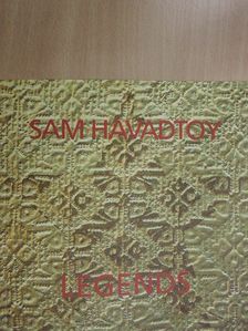 Sam Havadtoy - Legends [antikvár]