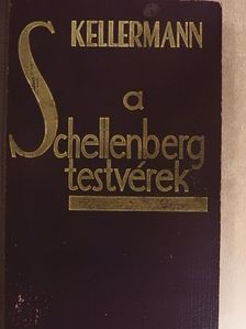 Kellermann - A Schellenberg testvérek [antikvár]