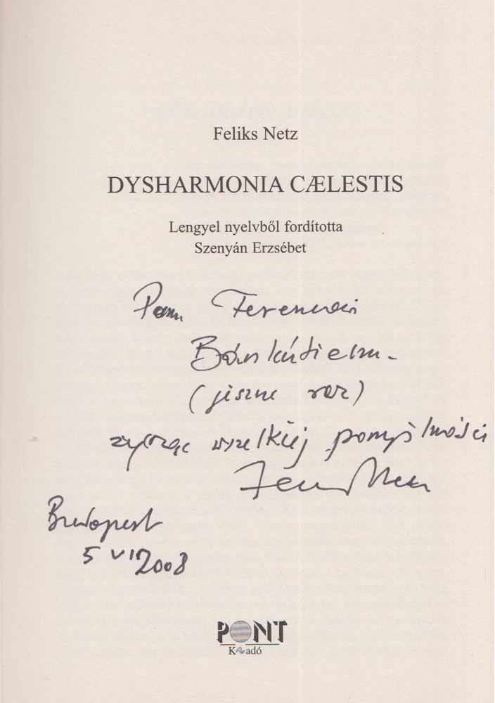 Feliks Netz - Dysharmonia caelestis (Dedikált) [antikvár]