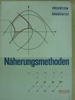 Prof. P. W. Melentjew - Näherungsmethoden [antikvár]