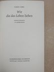 Karen Aabye - Wir die das Leben lieben [antikvár]