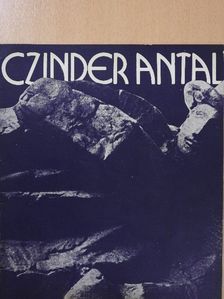 Czinder Antal (dedikált példány) [antikvár]