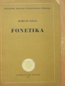Bárczi Géza - Fonetika [antikvár]