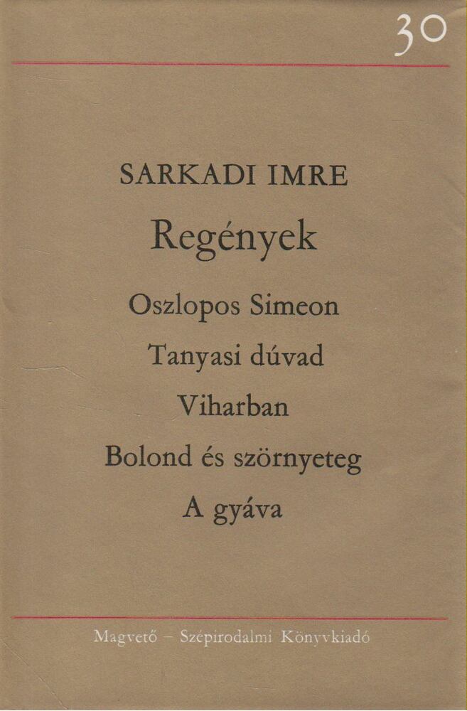 Sarkadi Imre - Regények [antikvár]