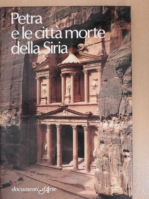 Valerio Manfredi - Petra e le cittá morte della Siria [antikvár]