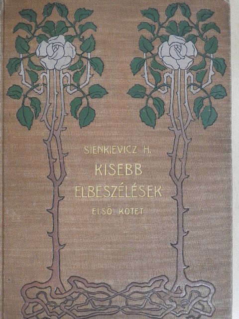 Sienkievicz Henrik - Kisebb elbeszélések I. [antikvár]