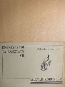 Énekesrendi tájékoztató VII. [antikvár]