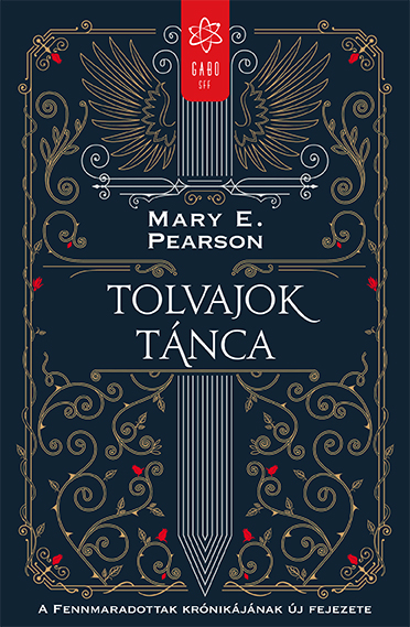 Mary E. Pearson - Tolvajok tánca