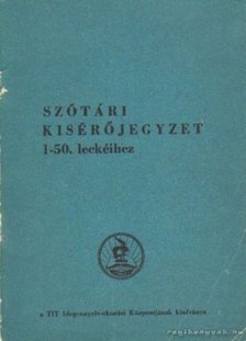 Osztié Györgyné - Szótári kisérőjegyzet a zágrábi angol audio-vizuális tananyag 1-50. leckéihez [antikvár]