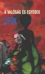 McNeely, Robert J. - A valóság és egyebek - UFÓK [antikvár]