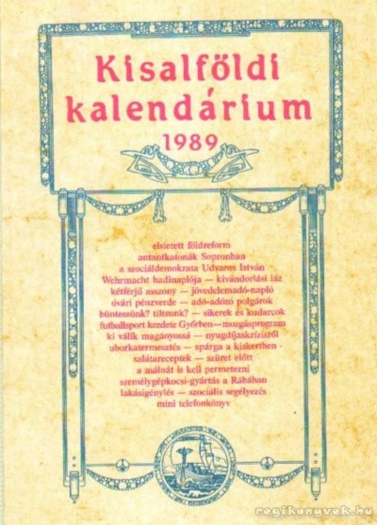 Több szerkesztő - Kisalföldi kalendárium 1989. [antikvár]