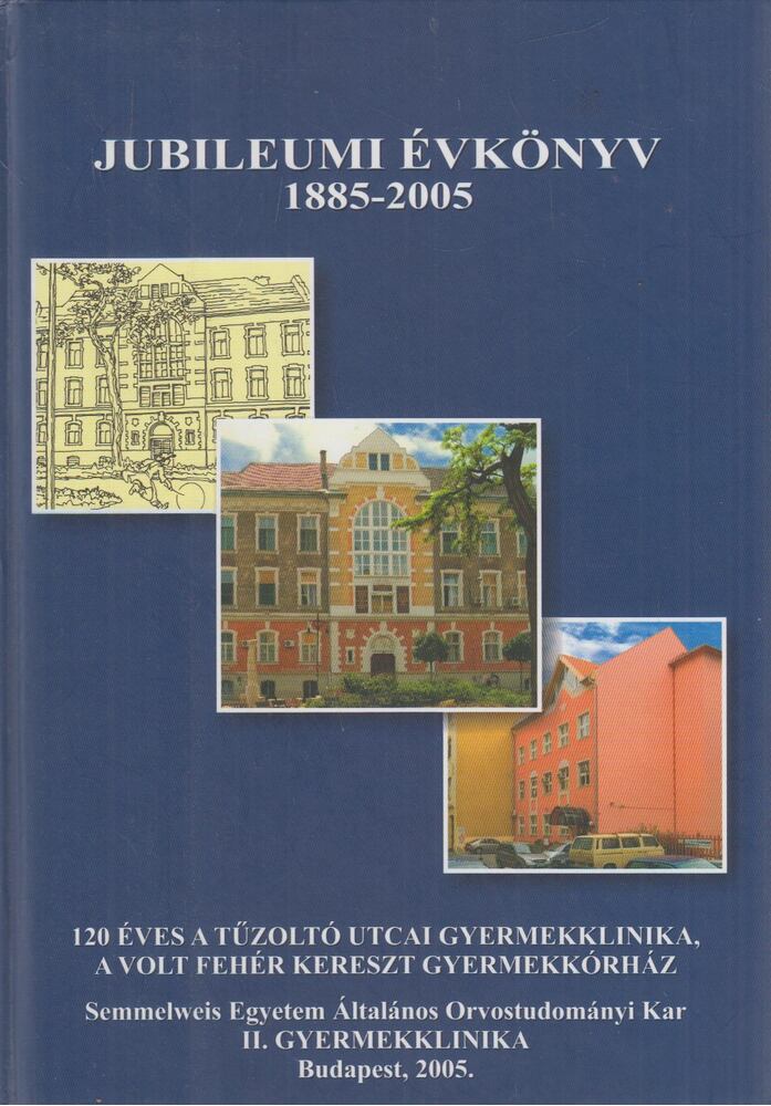 Dr. Fekete György - Jubileumi évkönyv 1885-2005 [antikvár]