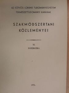 Appel György - Az Eötvös Loránd Tudományegyetem Természettudományi Karának szakmódszertani közleményei XI/1. [antikvár]