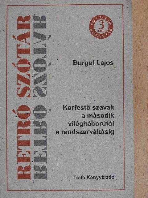 Burget Lajos - Retró szótár [antikvár]