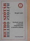 Burget Lajos - Retró szótár [antikvár]