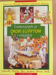 Érdekességek az ókori Egyiptom világából [antikvár]